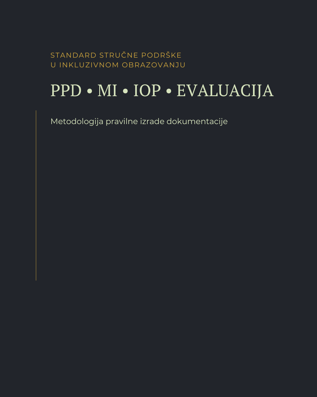Priručnik: PPD • MI • IOP • Evaluacija + 60 min individualne konsultacije + sertifikat